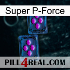 Super P-Force 03